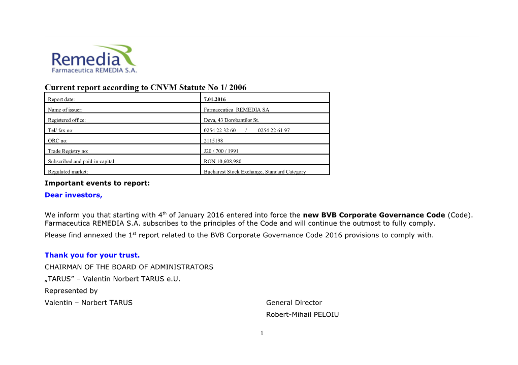 Current Report According to CNVM Statute No 1/ 2006