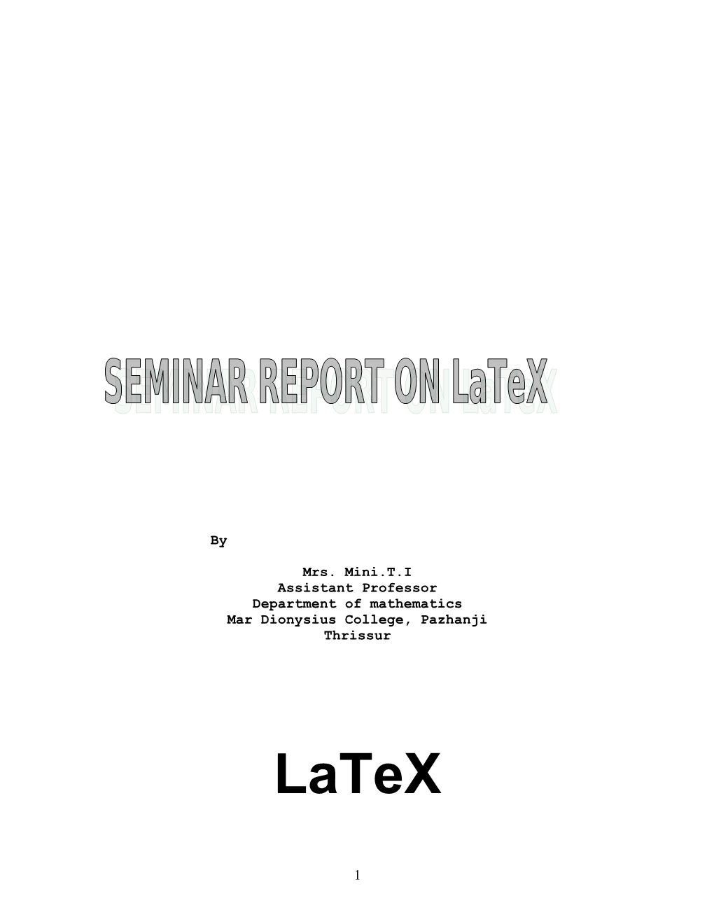 Latex Is a Program for Typesetting Documents on a Computer