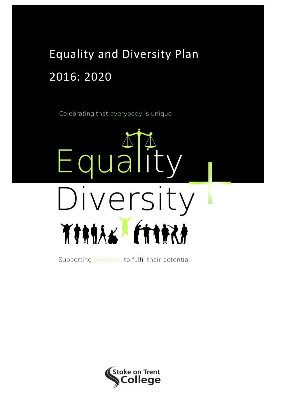 Welcome to Our Equality and Diversity Plan 2016-2020