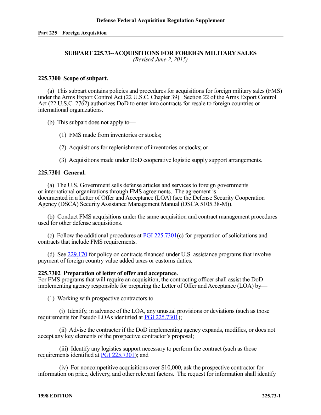 Subpart 225.73 Acquisitions for Foreign Military Sales