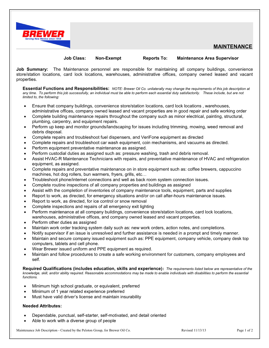 Job Class: Non-Exempt Reports To: Maintenance Area Supervisor