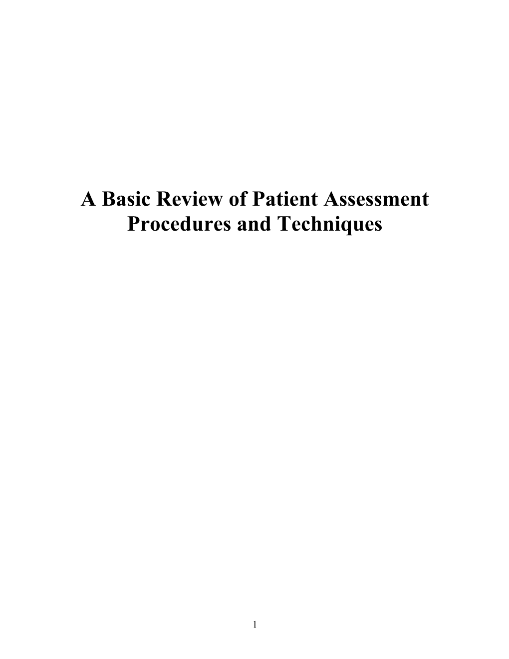 Patient Assessment: a Review