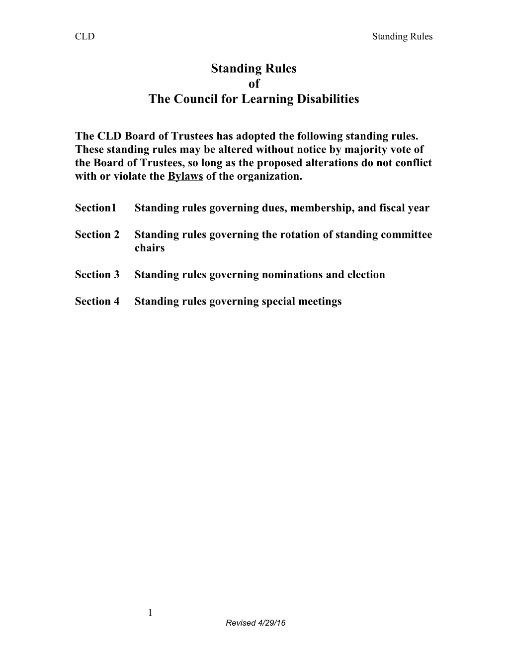 The Council for Learning Disabilities