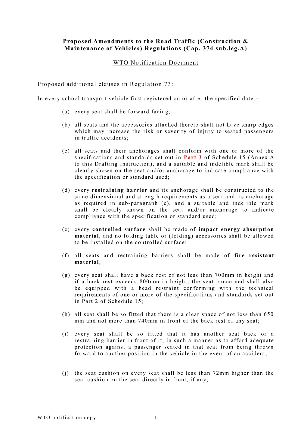 Proposed Amendments to the Road Traffic (Construction &