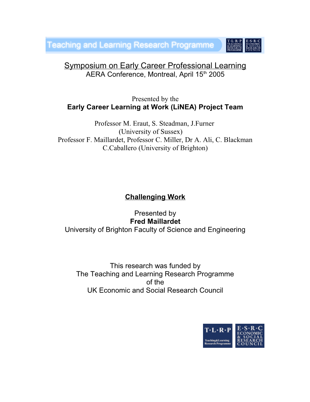 Symposium on Early Career Professional Learning