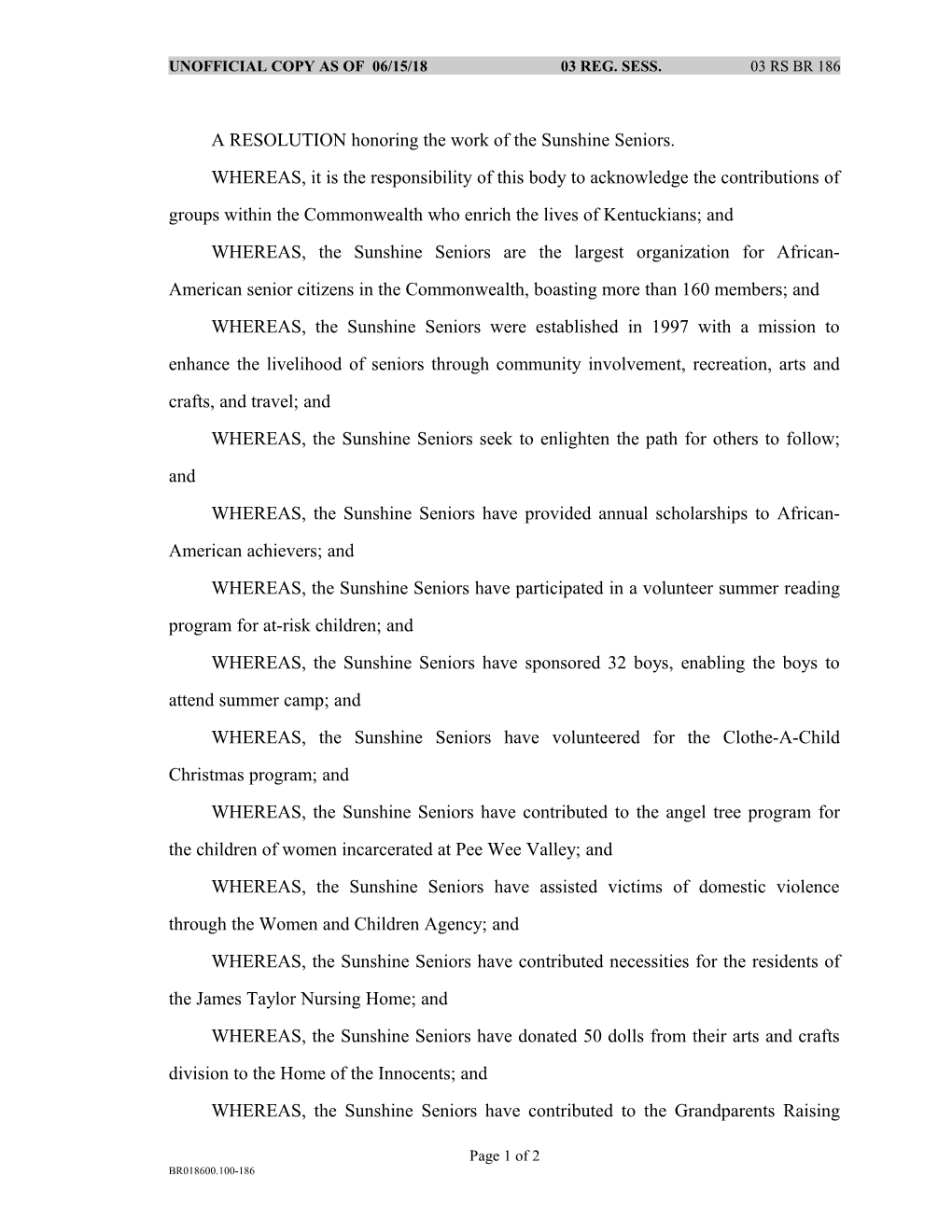 A RESOLUTION Honoring the Work of the Sunshine Seniors