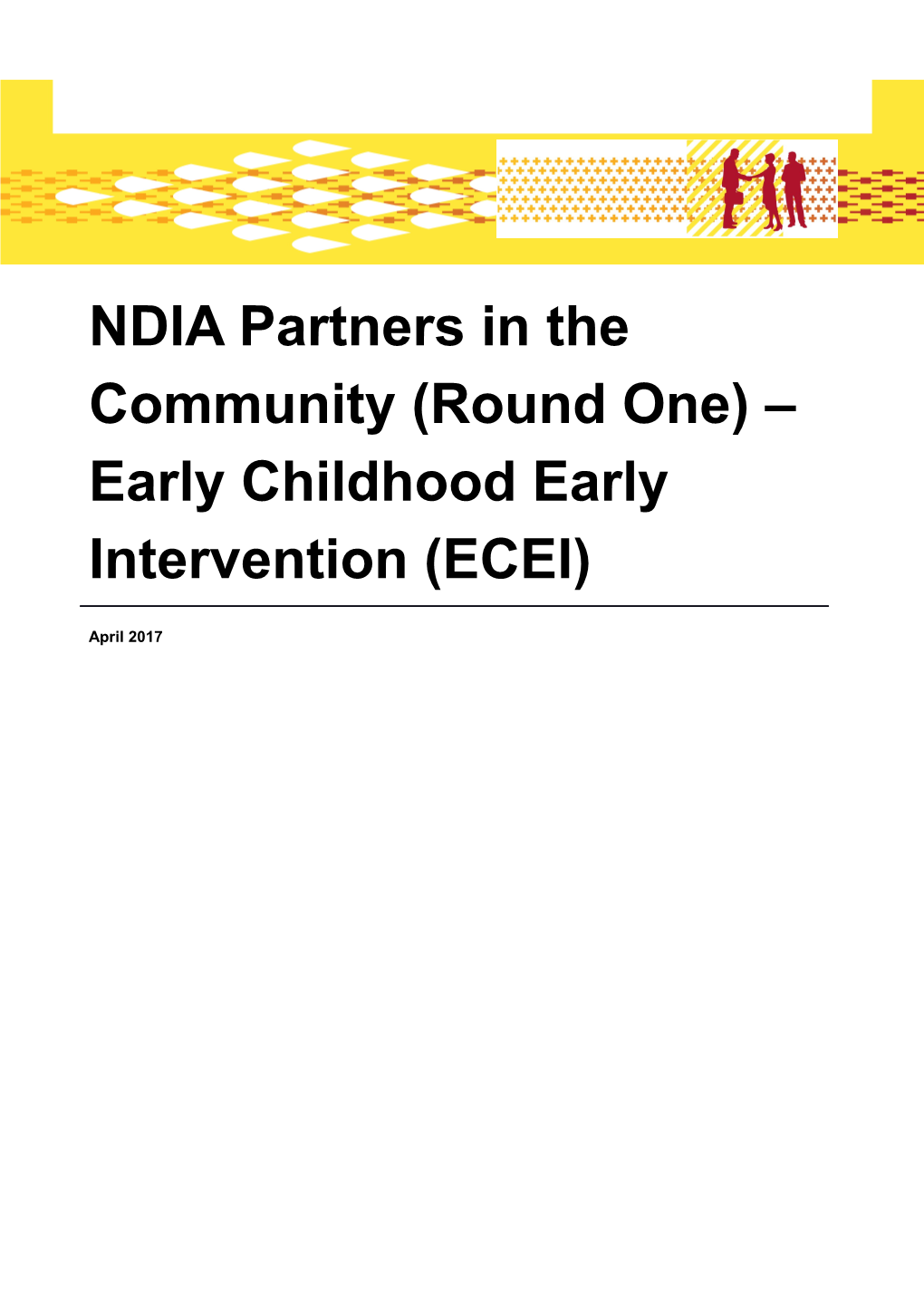 NDIA Partners in the Community (Round One) Early Childhood Early Intervention (ECEI) Services