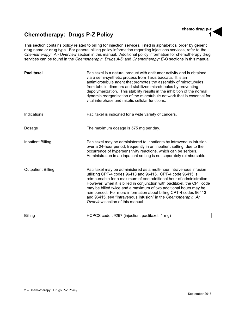 Chemotherapy: Drugs P-Z Policy (Chemo Drug P-Z)