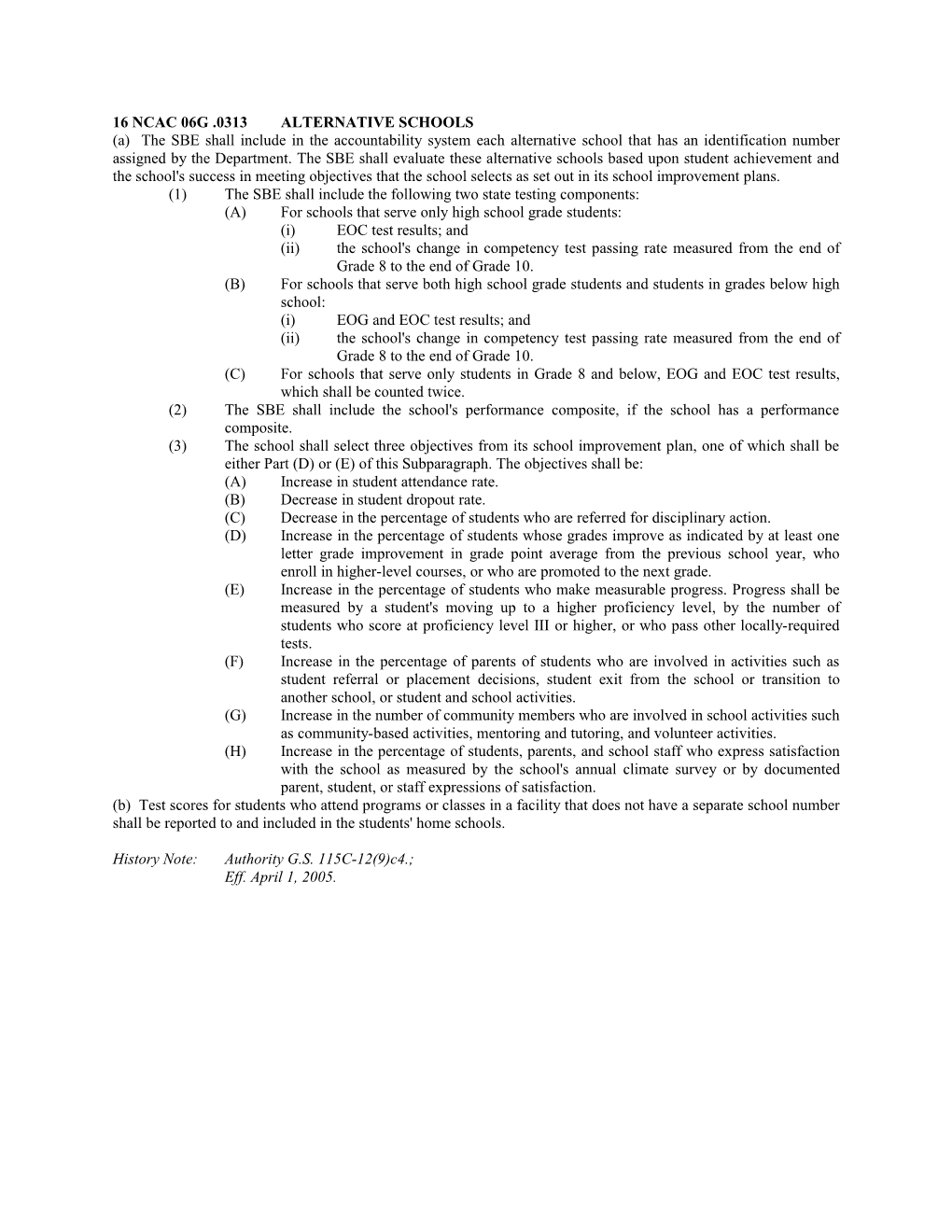 16 Ncac 06G .0313Alternative Schools