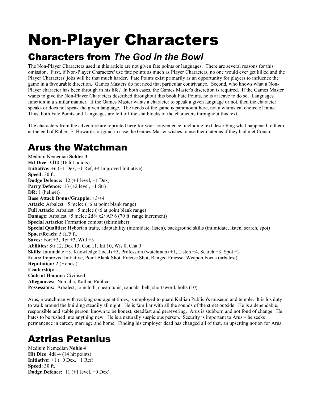 Characters from the God in the Bowl