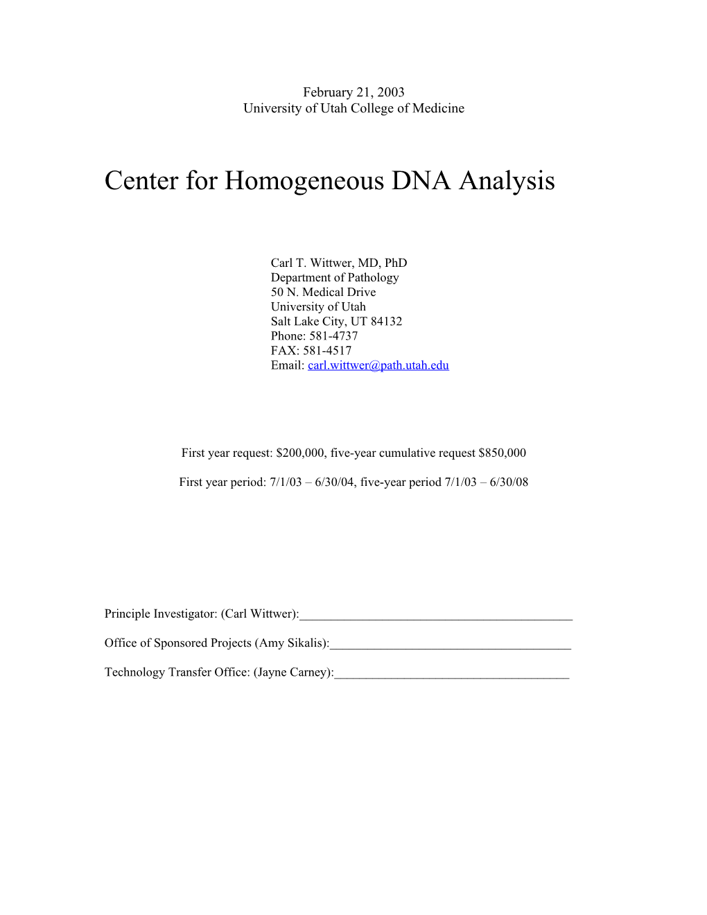 Center for Homogeneous DNA Analysis