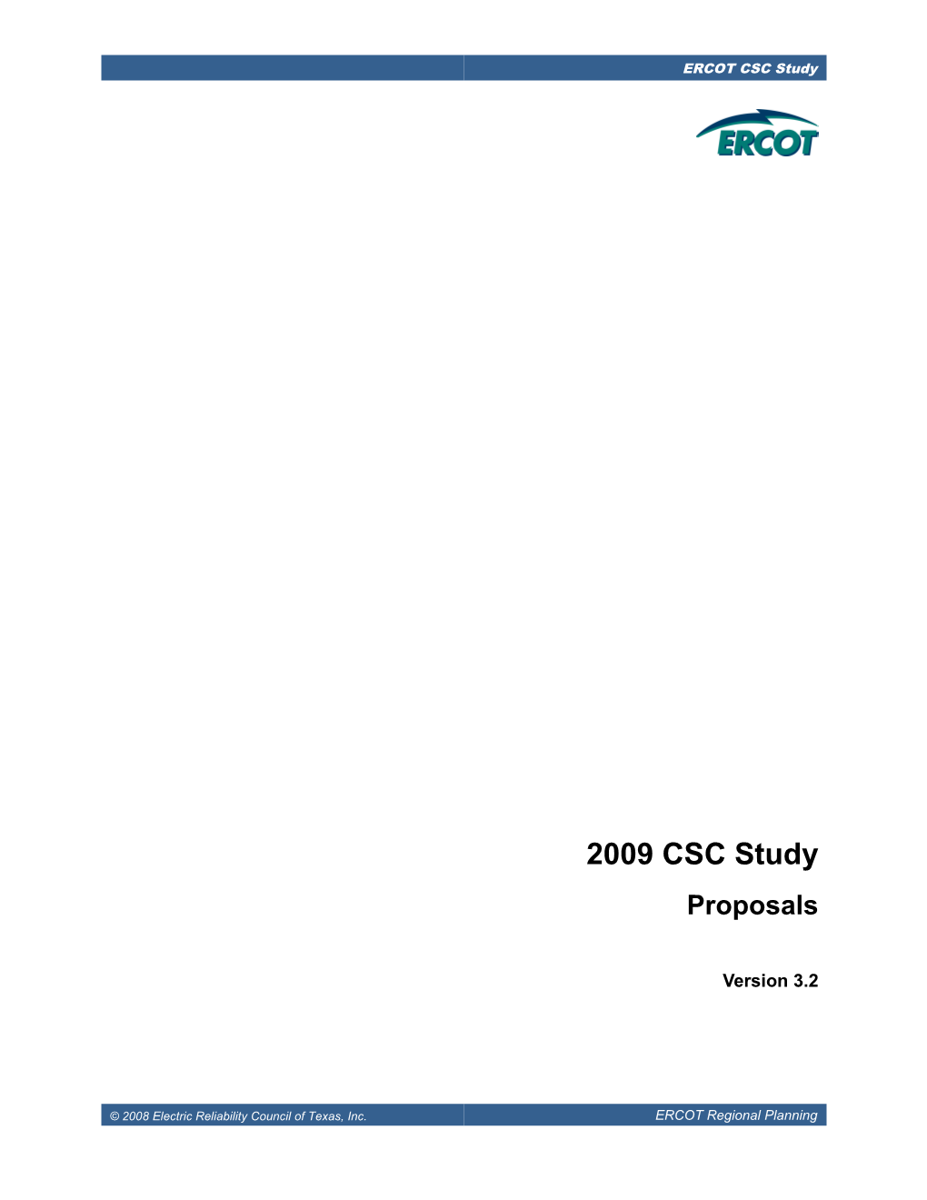 2008 Electric Reliability Council of Texas, Inc. All Rights Reserved