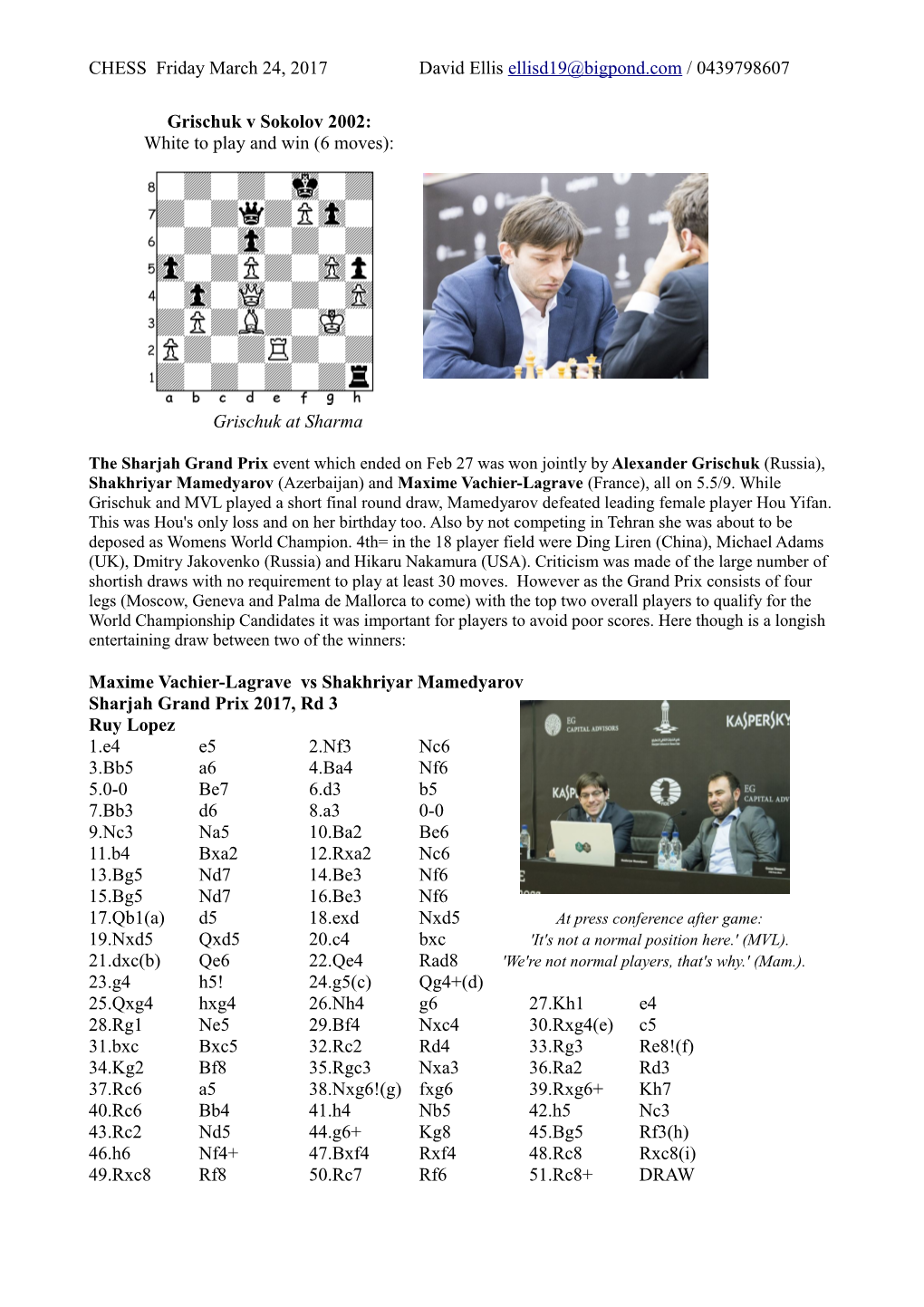 CHESS Friday March 24, 2017 David Ellis / 0439798607