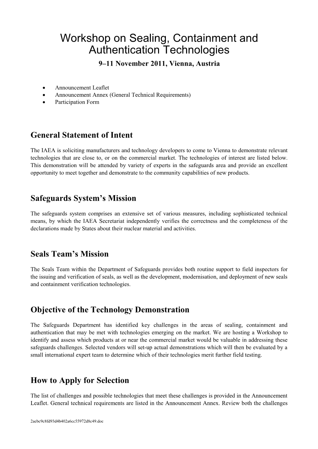 Workshop on Sealing, Containment and Authentication Technologies