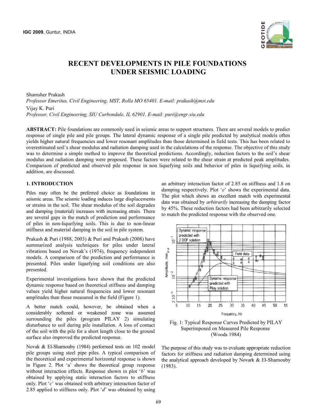 Recent Developments in Pile Foundations Under Seismic Loading