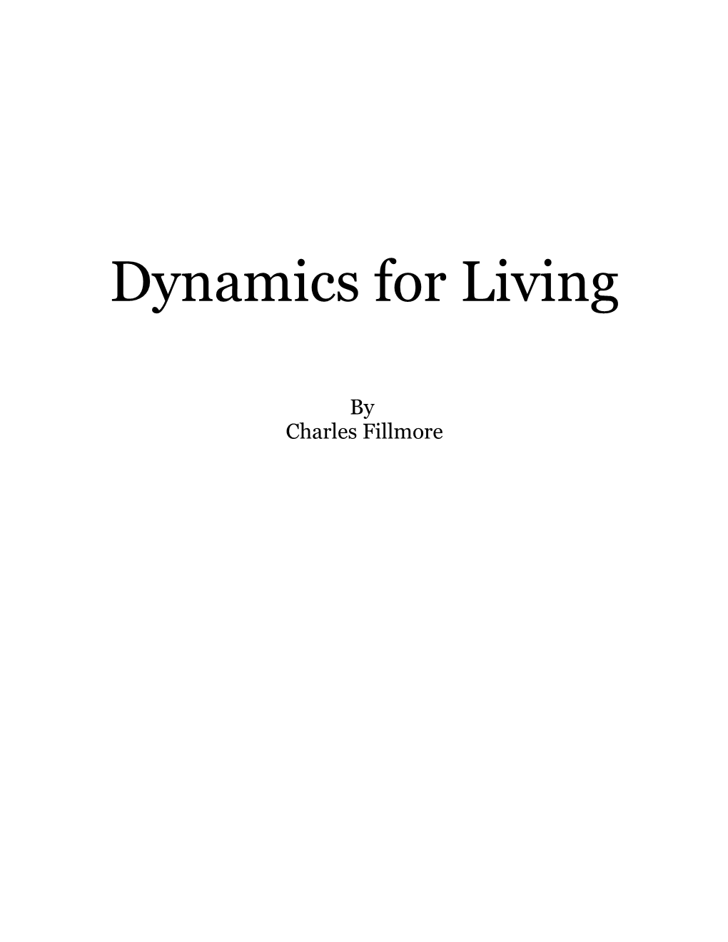 Dynamics for Living