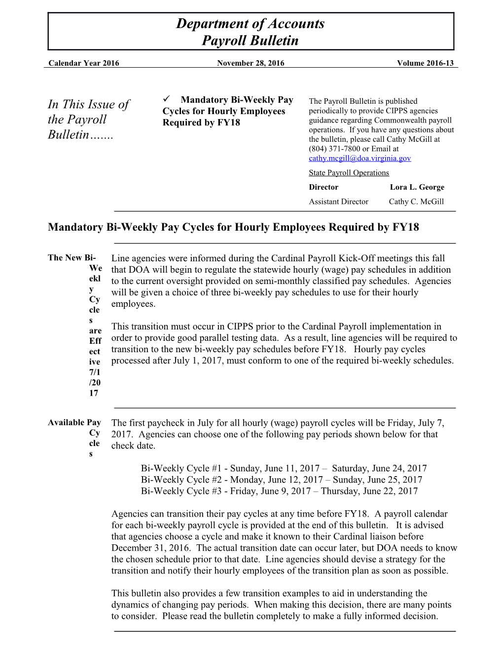 Mandatory Bi-Weekly Pay Cycles for Hourly Employees Required by FY18