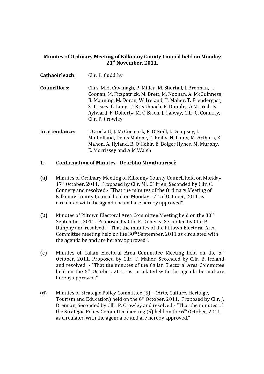 Minutes of Ordinary Meeting of Kilkenny County Council Held on Monday 20Th June, 2011