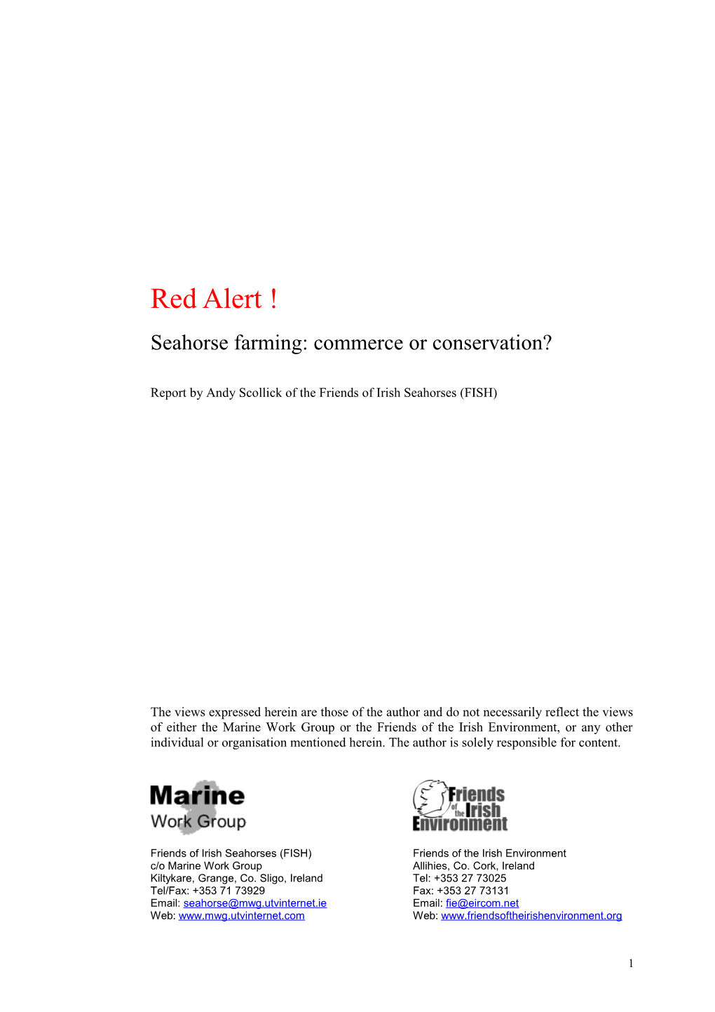 RED ALERT (Seahorse Farming)