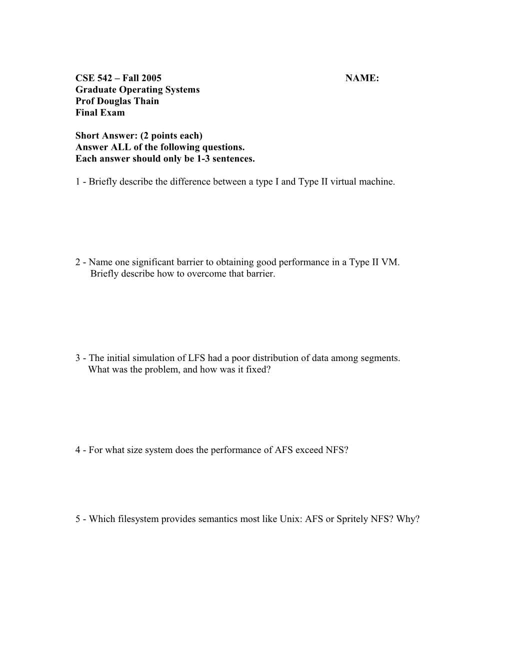 CSE 542 Fall 2005 Midterm Answer Key