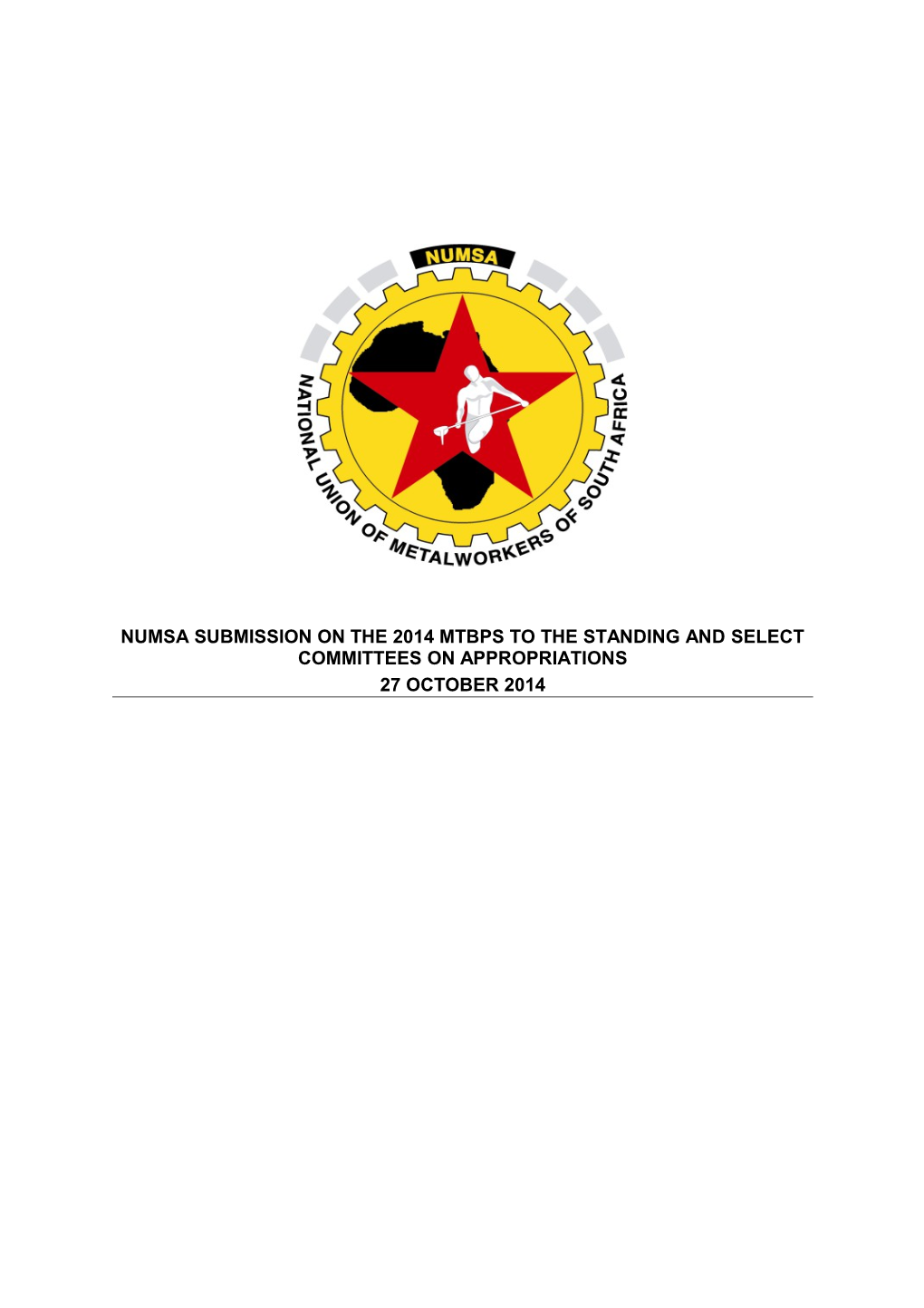 Numsa Submission on the 2014 Mtbps to the Standing and Select Committees on Appropriations