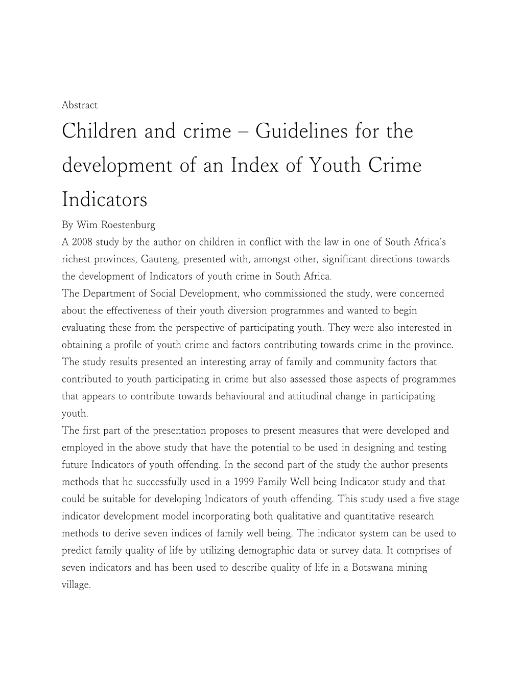 Children and Crime Guidelines for Thedevelopment of an Index of Youth Crime Indicators