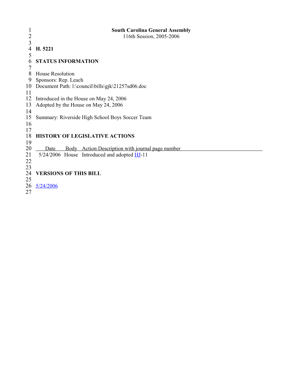 2005-2006 Bill 5221: Riverside High School Boys Soccer Team - South Carolina Legislature Online