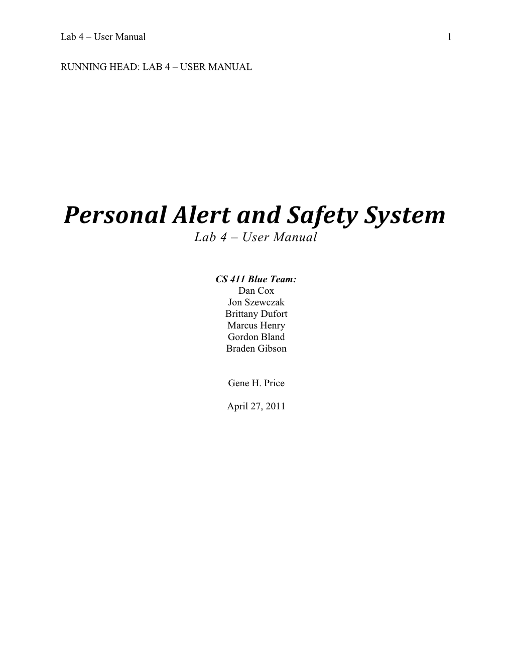 Personal Alert and Safety System