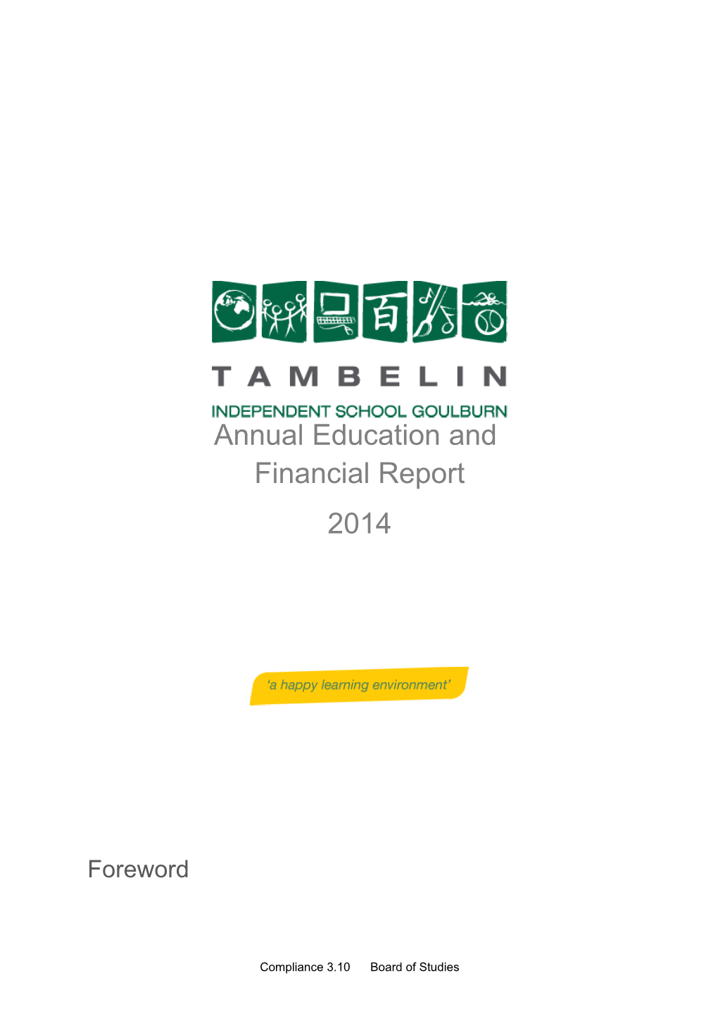 Tambelin Independent School Annual Education and Financial Report 2008