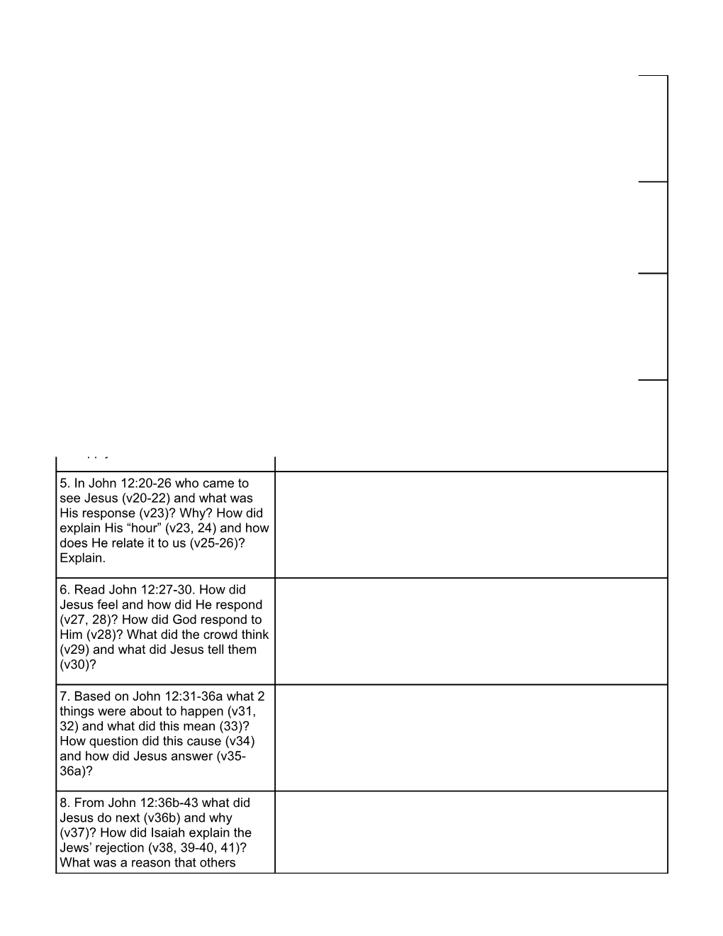 Study Questions for Matthew 25; John 12:20-50