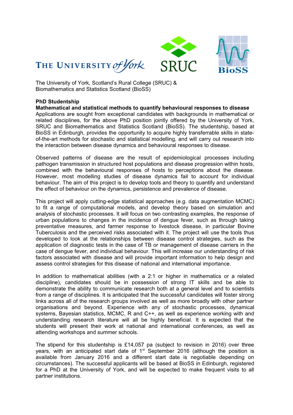 The University of York, Scotland S Rural College(SRUC)