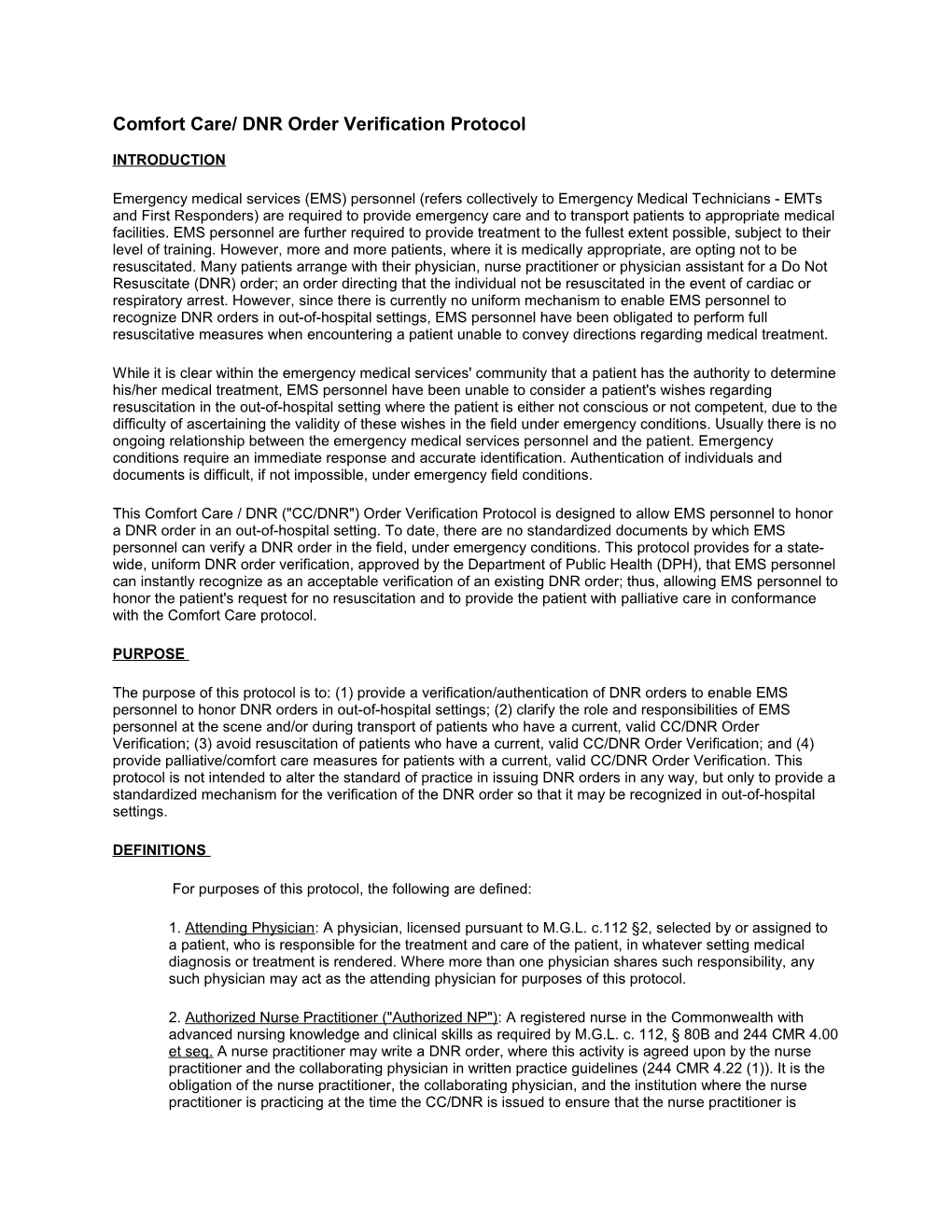 Comfort Care/ DNR Order Verification Protocol