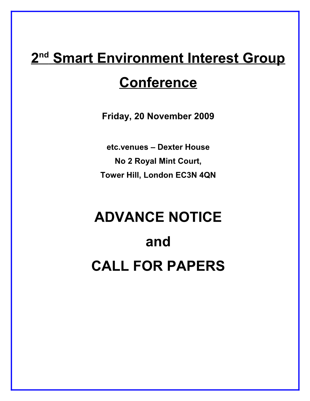 Smart Environment Interest Group