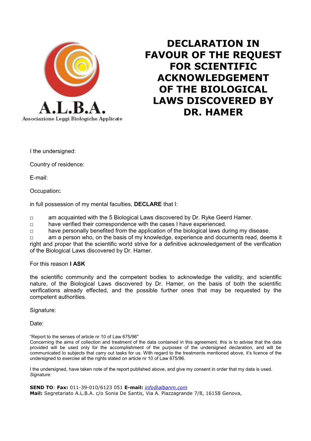 Declaration in Favour of the Request for Scientific Acknowledgement of the Biological Laws