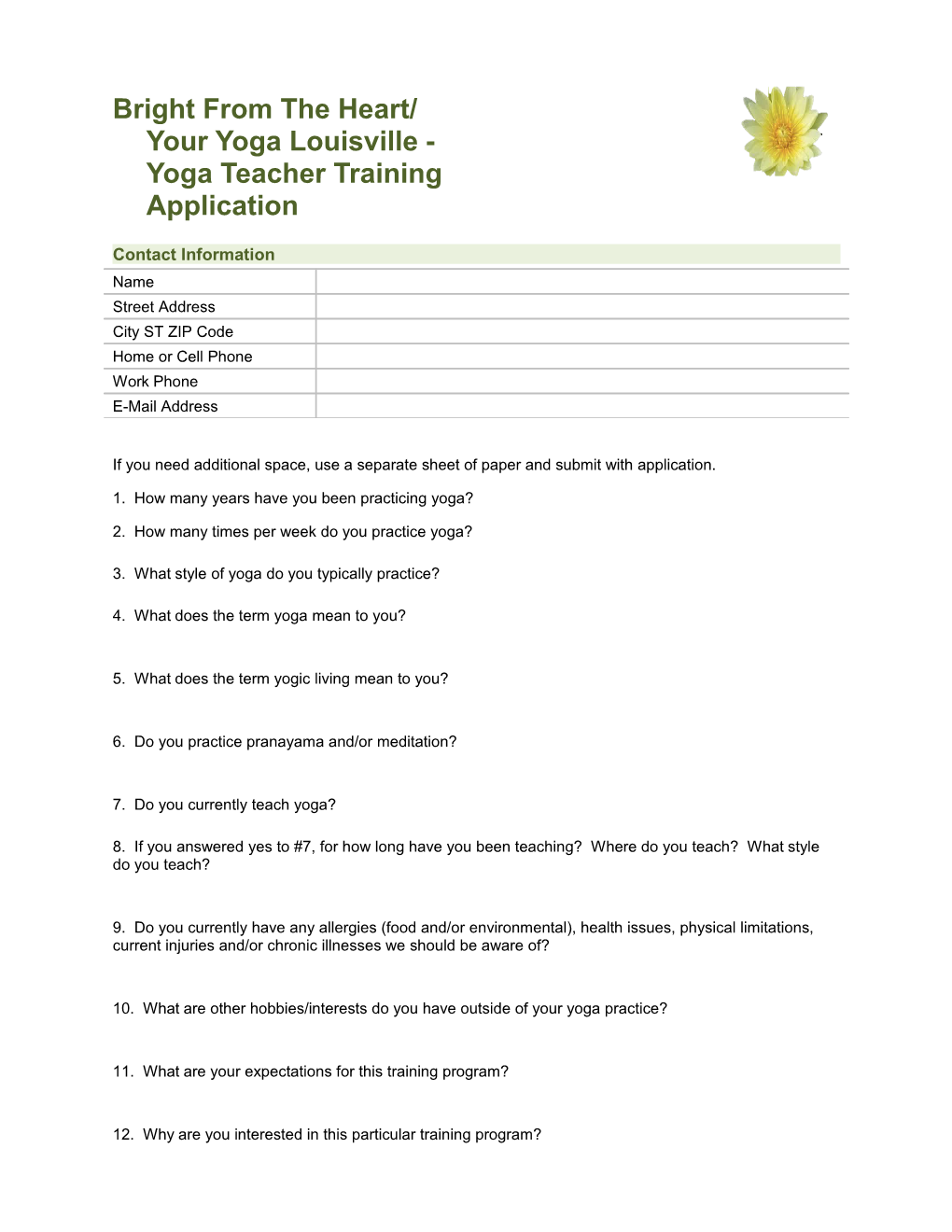 Bright from the Heart/ Your Yoga Louisville - Yoga Teacher Training Application
