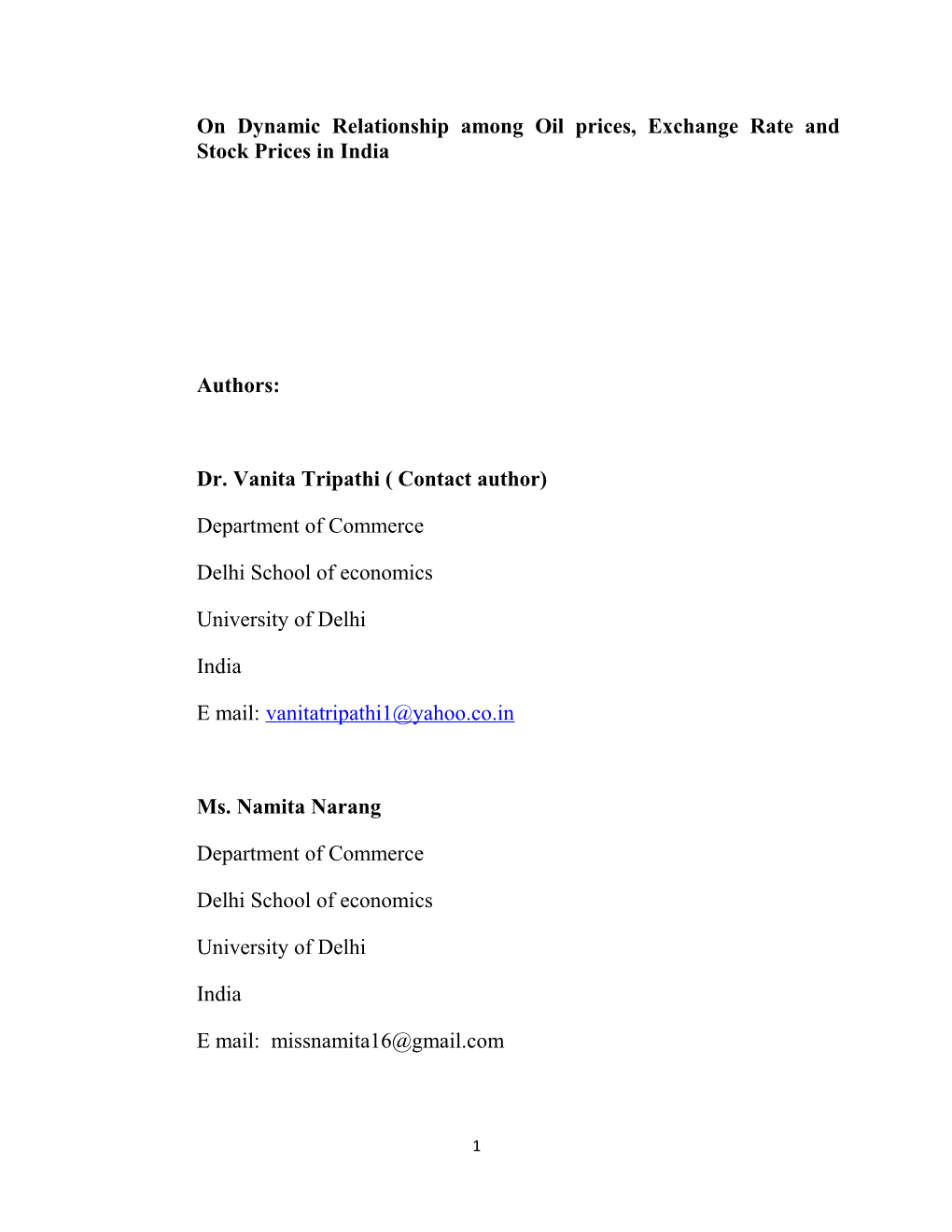 On Dynamic Relationship Among Oil Prices, Exchange Rate and Stock Prices in India