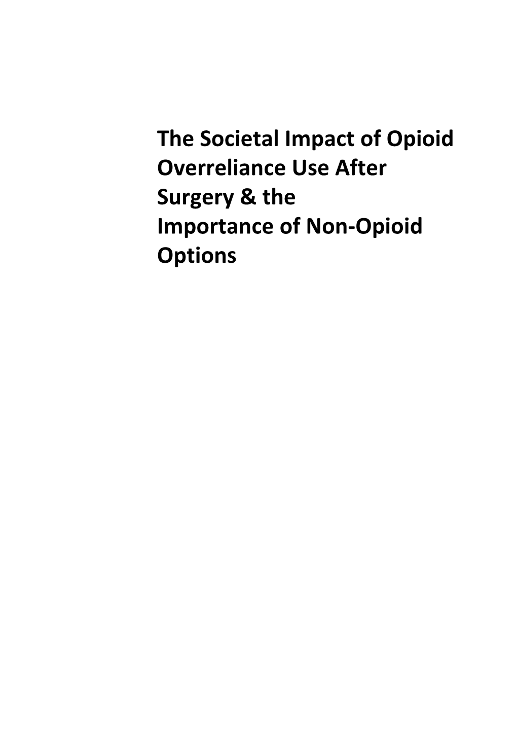 The Societal Impact of Opioid