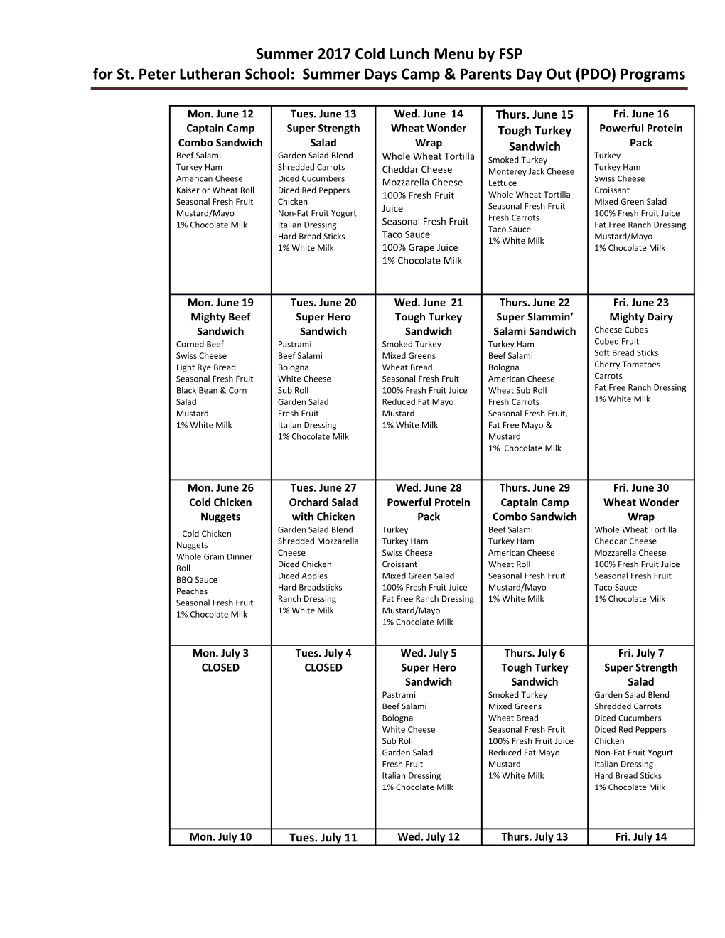 Summer 2017 Cold Lunch Menu by FSP for St. Peter Lutheran School: Summer Days Camp & Parents