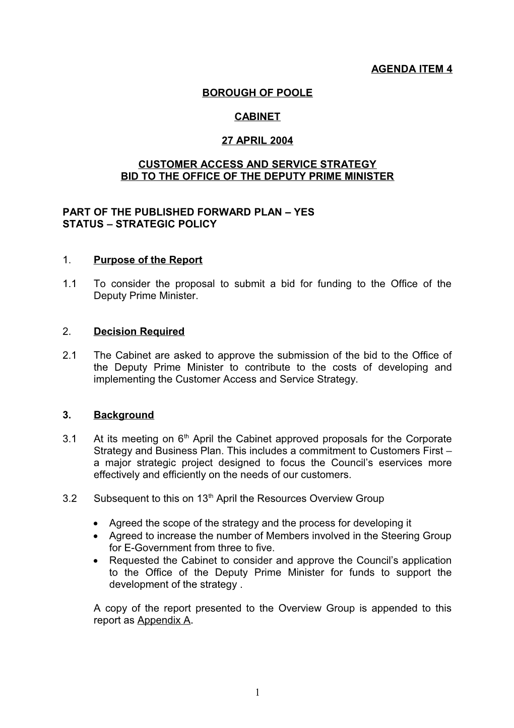 Customer Access and Service Strategy Bid to the Office of the Deputy Prime Minister - 27Th