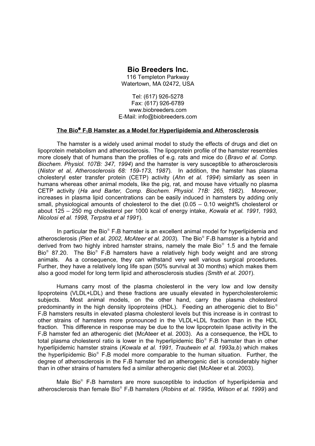 The Bio F1B Hamster As a Model for Hyperlipidemia and Atherosclerosis