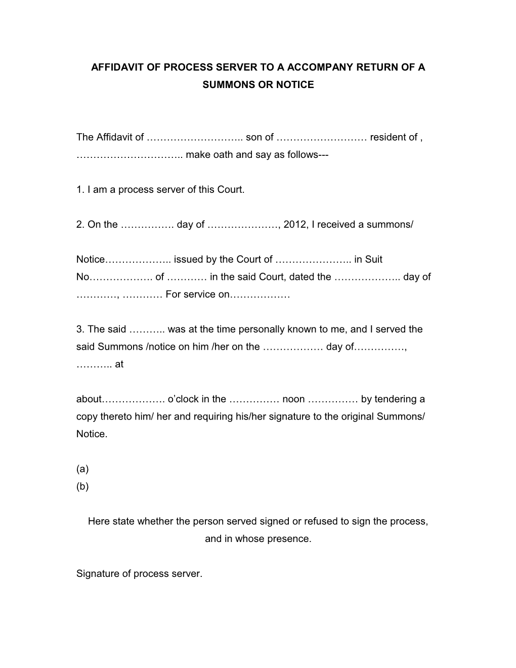 Affidavit of Process Server to a Accompany Return of a Summons Or Notice