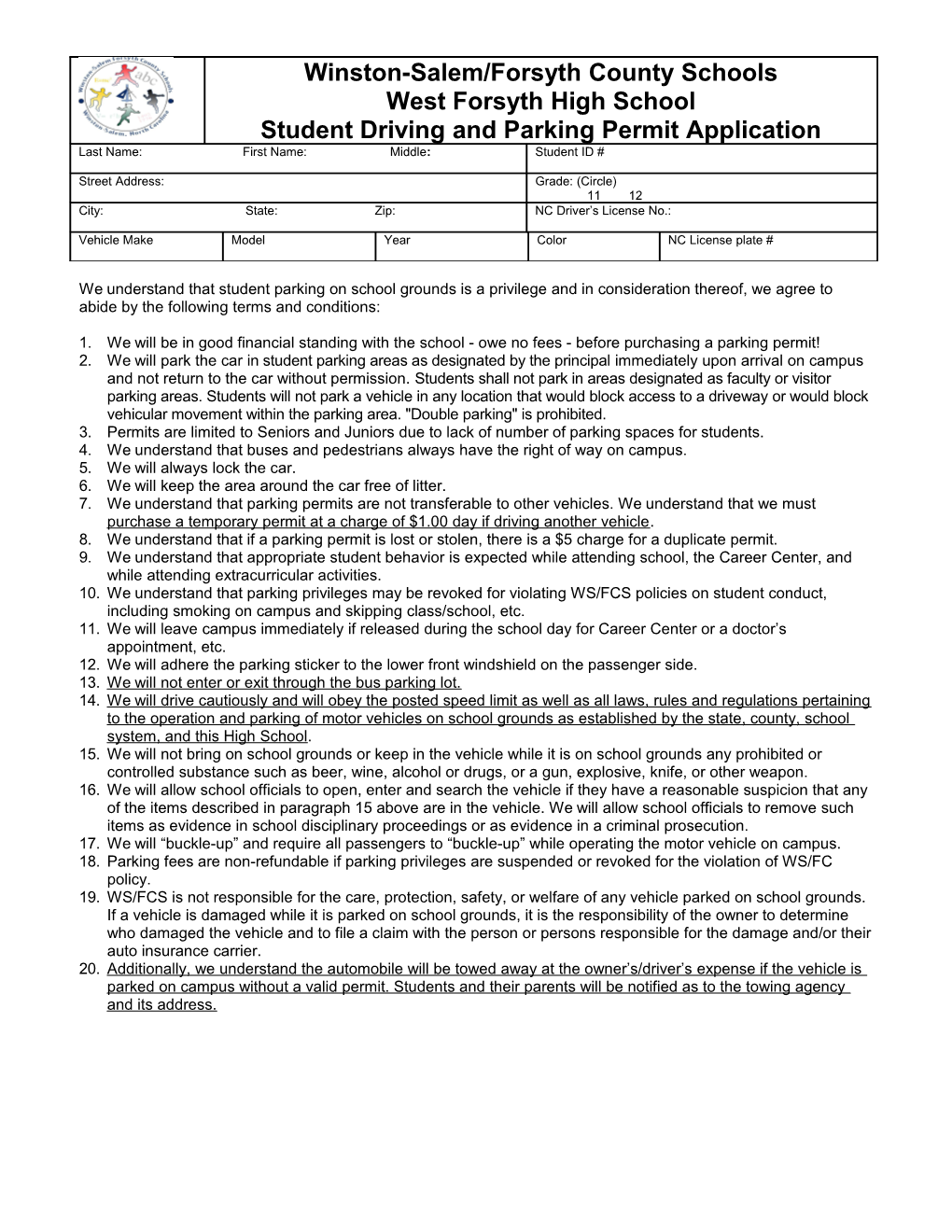 We Understand That Student Parking on School Grounds Is a Privilege and in Consideration