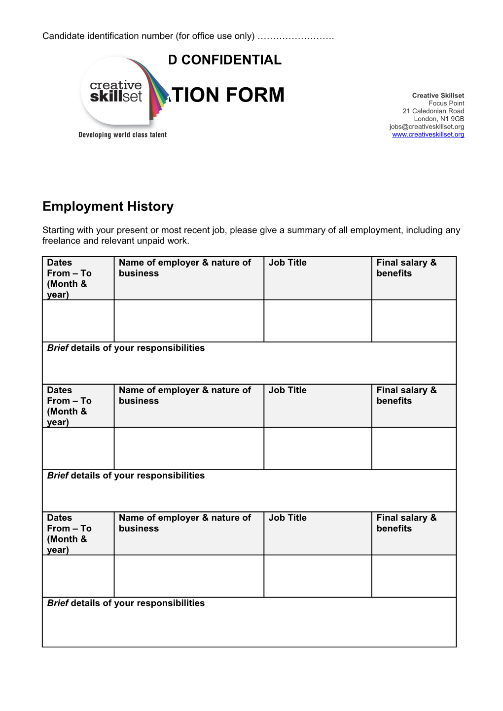 Candidate Identification Number (For Office Use Only)