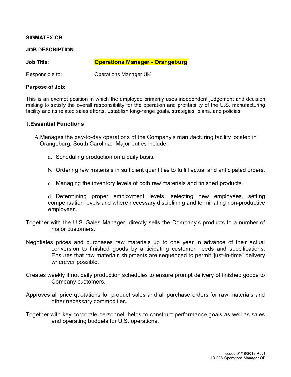 Job Title:Operations Manager - Orangeburg