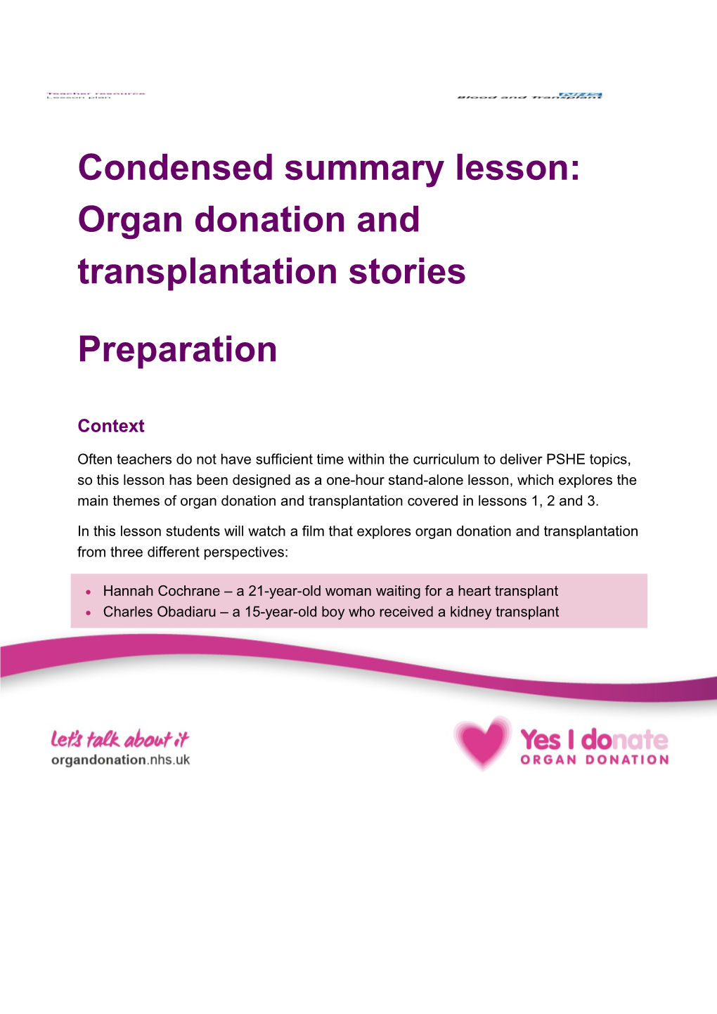 Condensed Summary Lesson: Organ Donation and Transplantation Stories