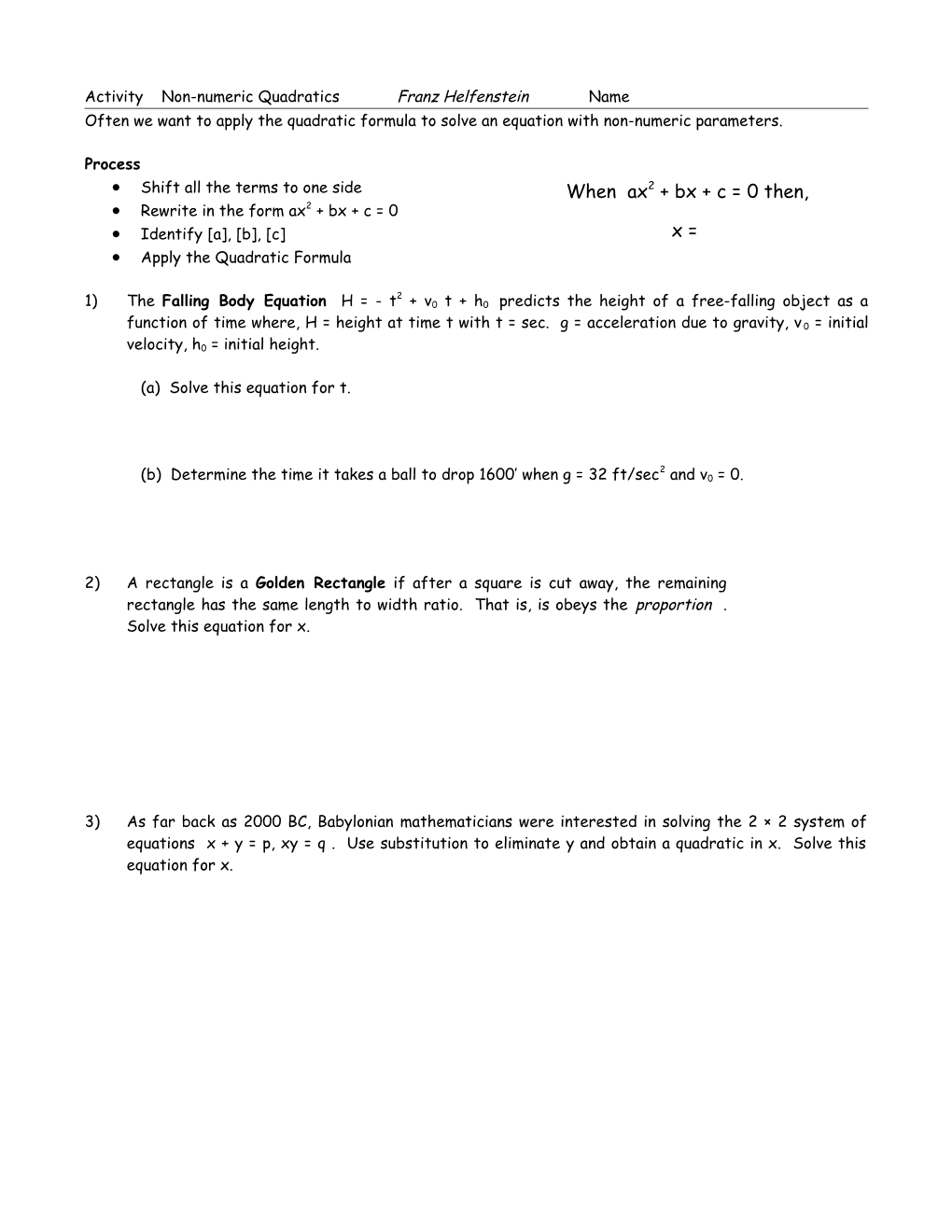 Activity Non-Numeric Quadratics Franz Helfenstein Name