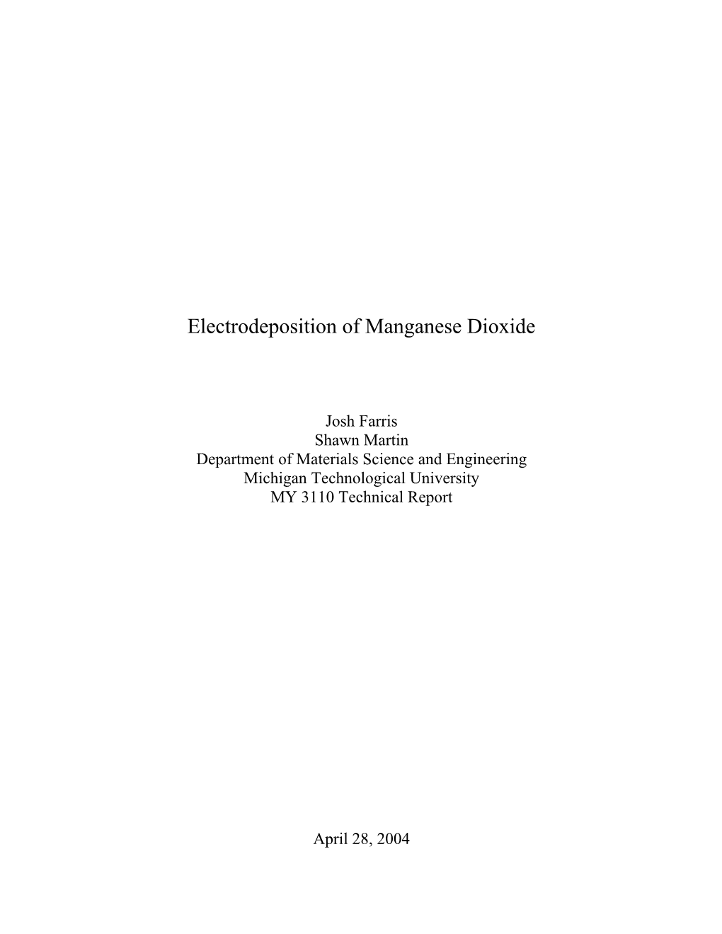 Electrodeposition of Manganese Dioxide