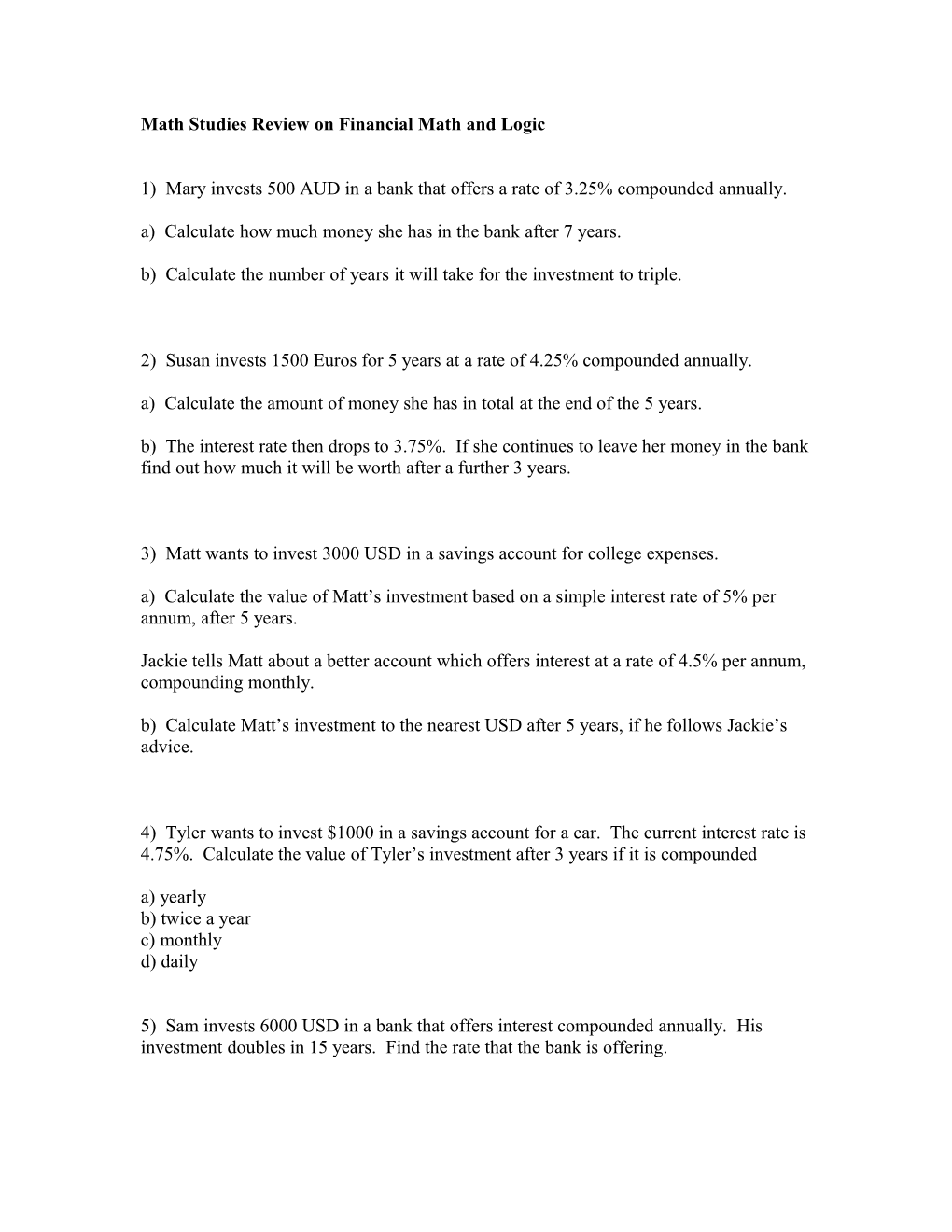 Math Studies Review on Financial Math and Logic