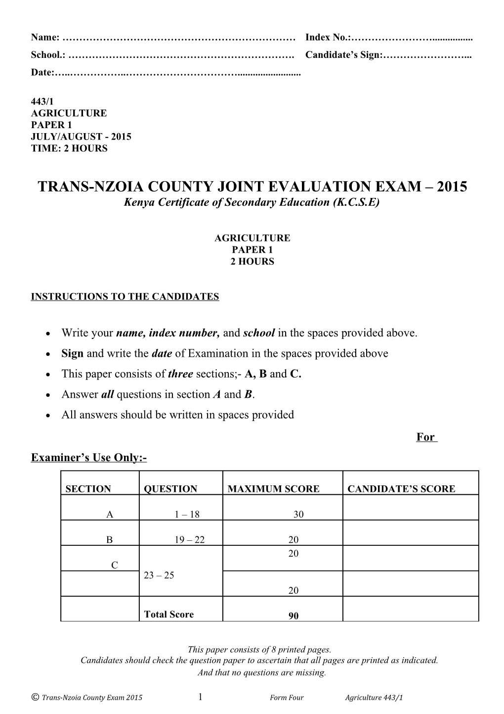 Trans-Nzoia County Joint Evaluation Exam 2015 s2