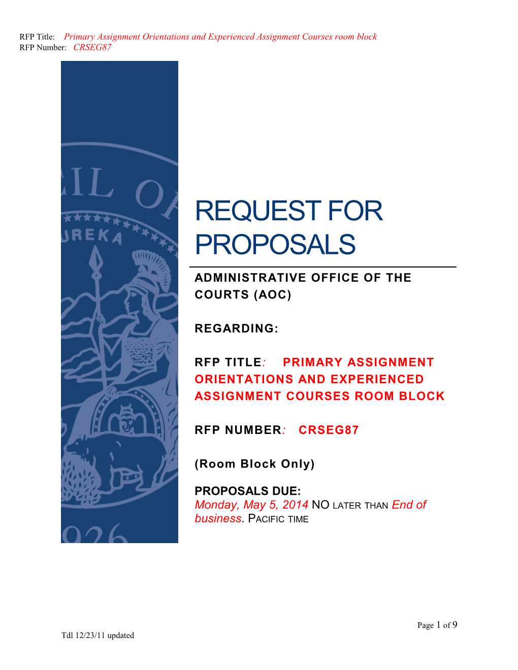 RFP Title: Primary Assignment Orientations and Experienced Assignment Courses Room Block